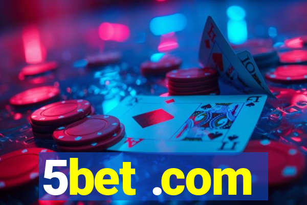 5bet .com